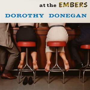 At the Embers with Dorothy Donegan - Dorothy Donegan
