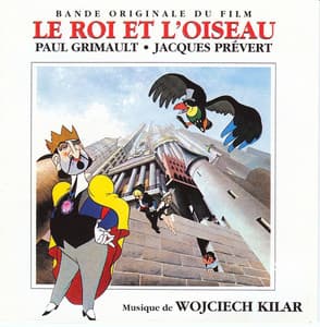 Le Roi Et L'Oiseau - Wojciech Kilar