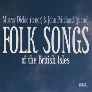 Folk Songs Of The British Isles - Murray Dickie