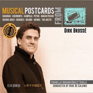 Musical Postcards - Dirk Brossé