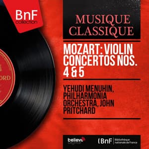 Mozart: Violin Concertos Nos. 4 & 5 - Wolfgang Amadeus Mozart