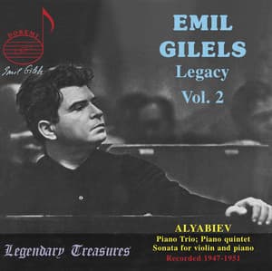 Emil Gilels Legacy, Vol. 2: Alyabyev - Alexander Alyabyev