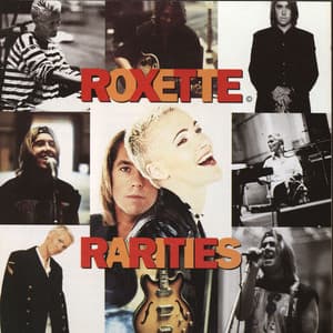 Rarities - Roxette