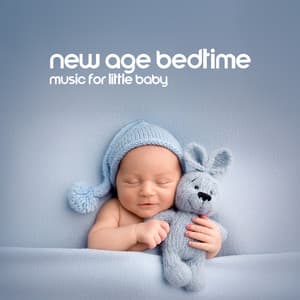 New Age Bedtime Music for Little Baby - Relax Baby Music Collection