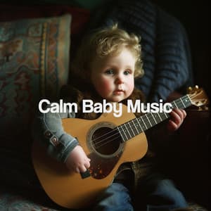 Calm Baby Music - Nursery Rhymes