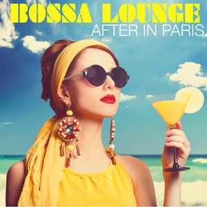 Bossa Lounge - After In Paris
