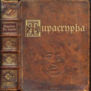 Tupacrypha - Napoleon Da Legend