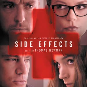 Side Effects - Thomas Newman