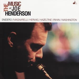 The Music of Joe Henderson - Jim Snidero