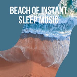 1 Beach of Instant Sleep Music vol. 3 - Sounds of Nature White Noise for Mindfulness Meditation and Relaxation
