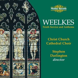 Weelkes: Ninth Service and Anthems - Thomas Weelkes