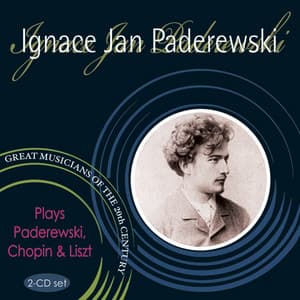 Great Musicians Of The 20th Century - Ignacy Jan Paderewski