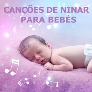 Canções de Ninar para Bebés - Canção de ninar