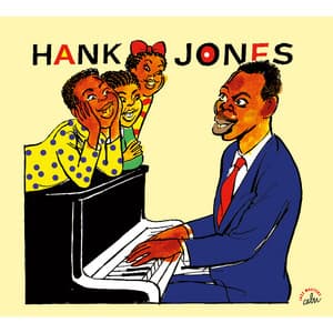 BD Music & Cabu Present Hank Jones - Hank Jones
