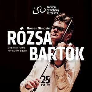 Rózsa: Violin Concerto - Bartók: Violin Concerto No. 2 - Roman Simovic