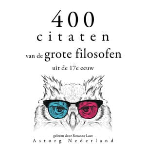 400 citaten van de grote filosofen uit de 17e eeuw - Baruch Spinoza