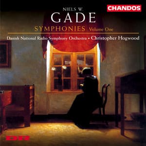 Gade: Symphonies, Vol. 1 - Niels Wilhelm Gade