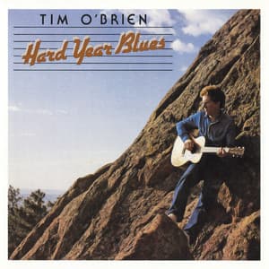 Hard Year Blues - Tim O'Brien