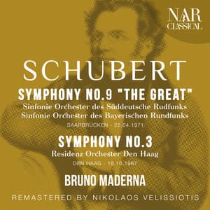 SCHUBERT: SYMPHONY No. 9 "The Great", SYMPHONY No. 3 - Franz Schubert