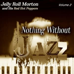 Nothing Without Jazz, Vol.2 - Traditional
