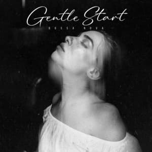 Gentle Start - Bossa Nova