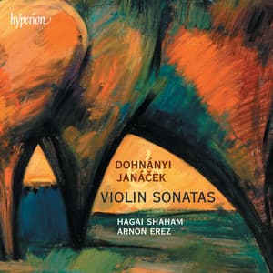 Dohnányi & Janáček: Violin Sonatas - Hagai Shaham