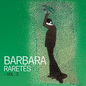 Raretés - Vol. 3 - Barbara