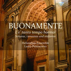 Buonamente: Sonatas, Canzonas and Sinfonias - Giovanni Battista Buonamente