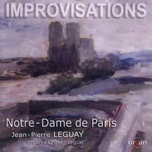Cathedral Improvisations - Jean-Pierre Leguay