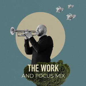 The Work and Focus Mix - Office Background Music