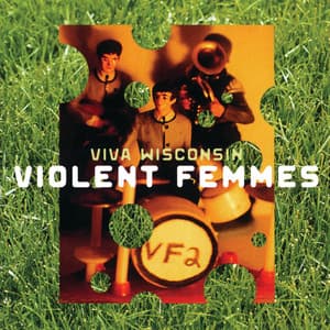 Viva Wisconsin - Violent Femmes