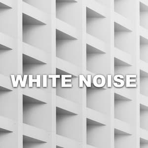 White Noise - White Noise for Deeper Sleep