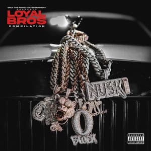Only The Family - Lil Durk Presents: Loyal Bros - Only The Family