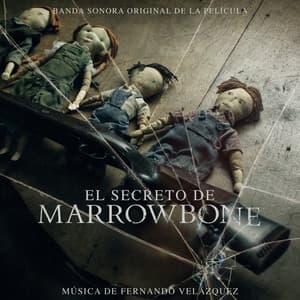 El Secreto de Marrowbone - Fernando Velázquez