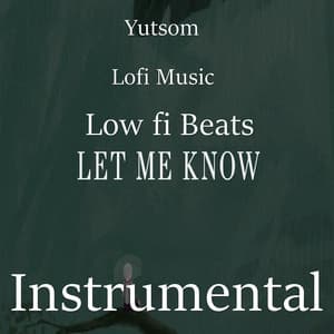 Let Me Know - Low fi Beats