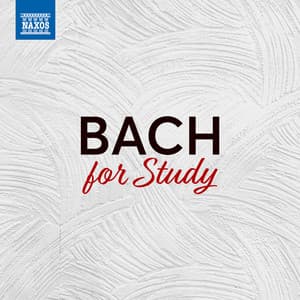 Bach For Study - Johann Sebastian Bach