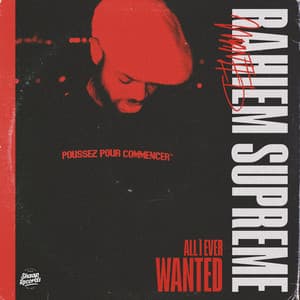 All I Ever Wanted - Rahiem Supreme