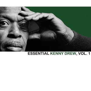 Essential Kenny Drew, Vol. 1 - Kenny Drew Trio