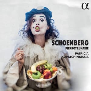 Schoenberg: Pierrot lunaire - Arnold Schoenberg
