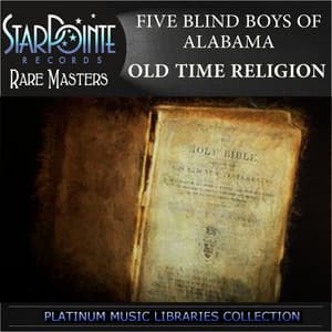 Old Time Religion - The Blind Boys Of Alabama