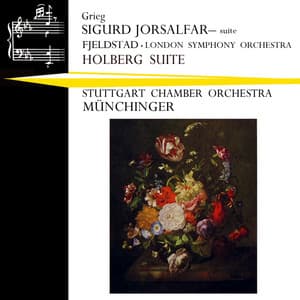 Grieg - Sigurd Jorsalfar Orchestral Suite - Edvard Grieg