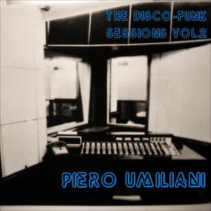 The Disco-Funk Sessions, Vol. 2 - Piero Umiliani