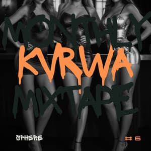 Monthly Kvrwa Mixtape #6 - Sphere