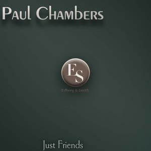 Just Friends - Paul Chambers