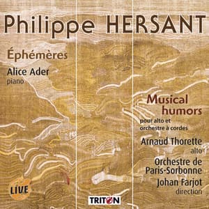 Philippe Hersant: Éphémères - Philippe Hersant