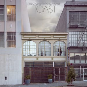 Toast - Neil Young