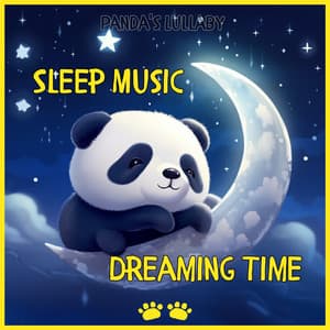 Sleep Music, Dreaming Time - Panda's Lullaby