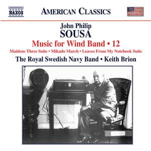 Sousa: Music for Wind Band, Vol. 12 - John Philip Sousa
