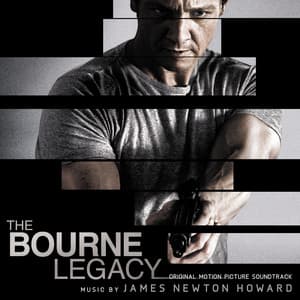 The Bourne Legacy - James Newton Howard