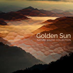 Golden Sun - Nature Sound Collection